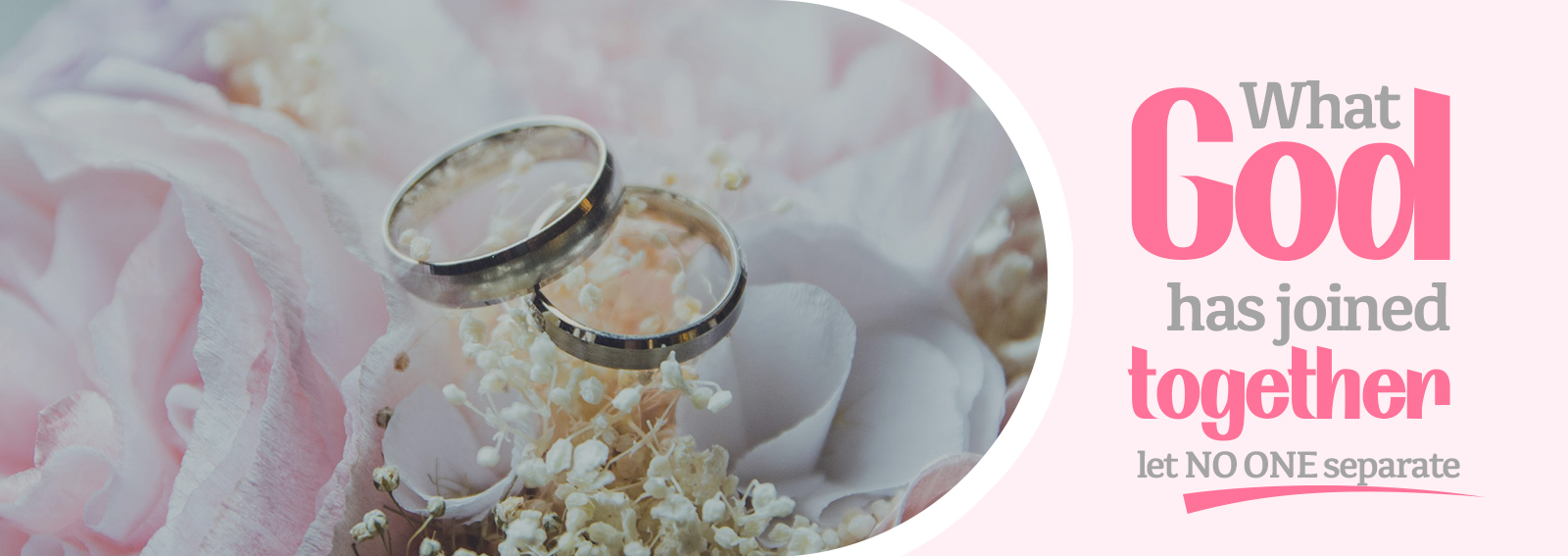 What God has joined together let no one separate